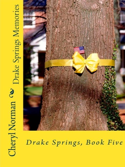 Title details for Drake Springs Memories by Cheryl Norman - Available